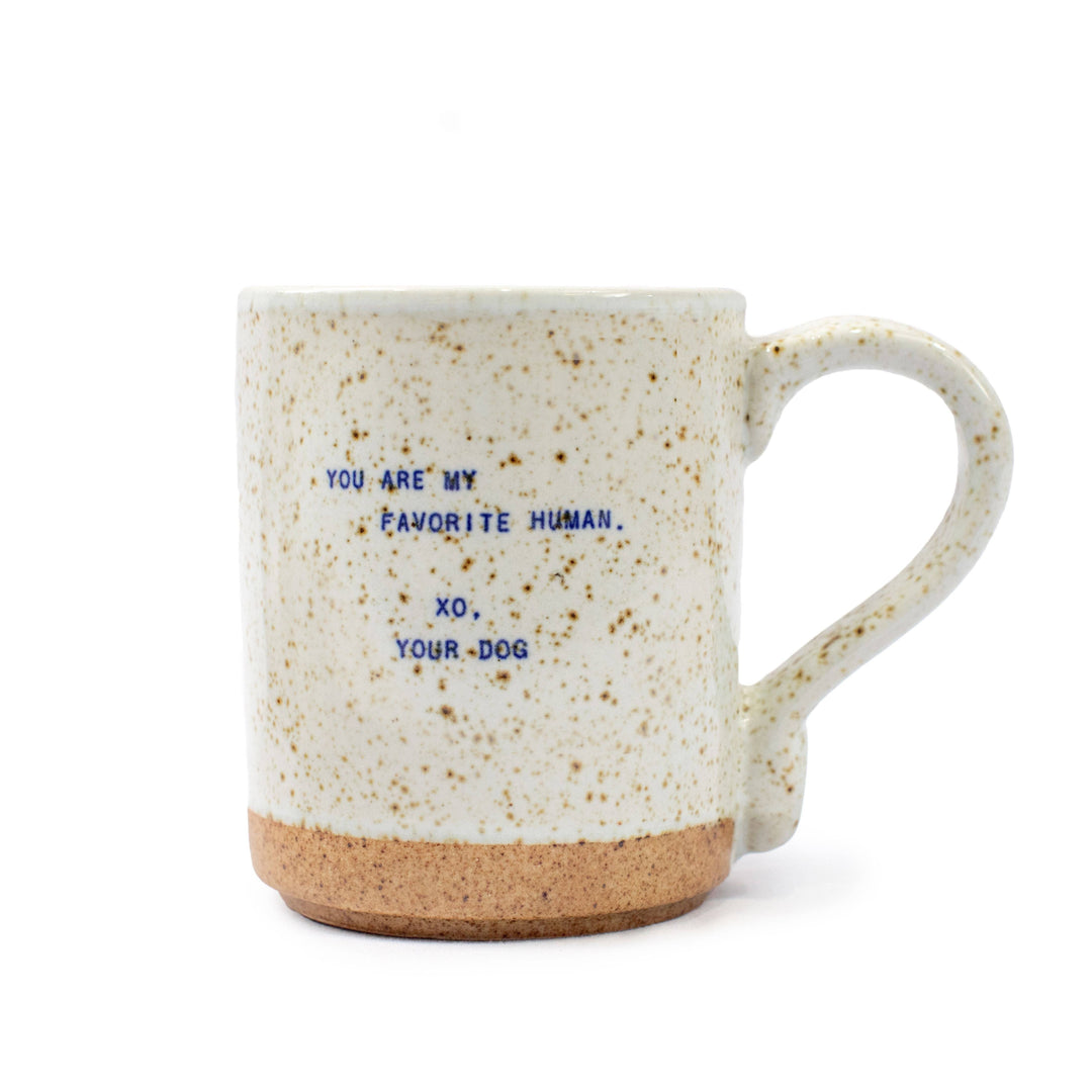 Speckled stoneware mug with blue text reading “You are my favorite human. xo, your dog.”