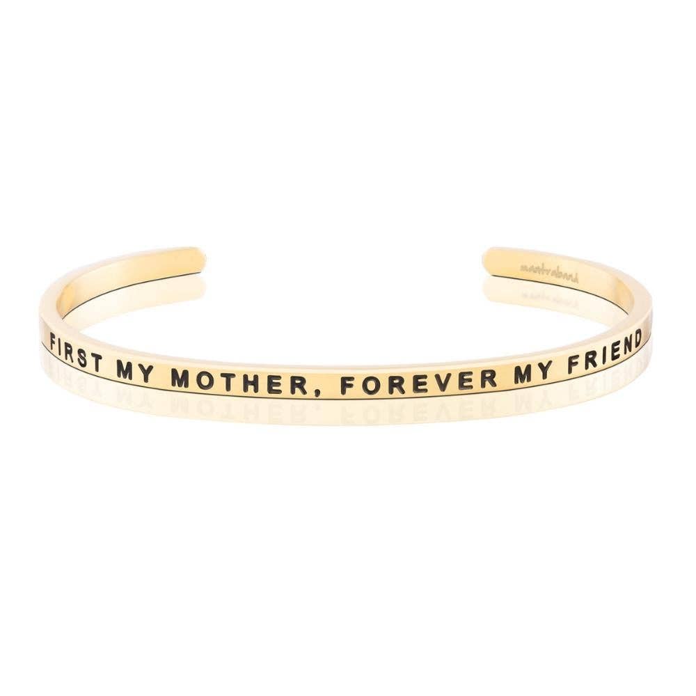 First My Mother, Forever My Friend