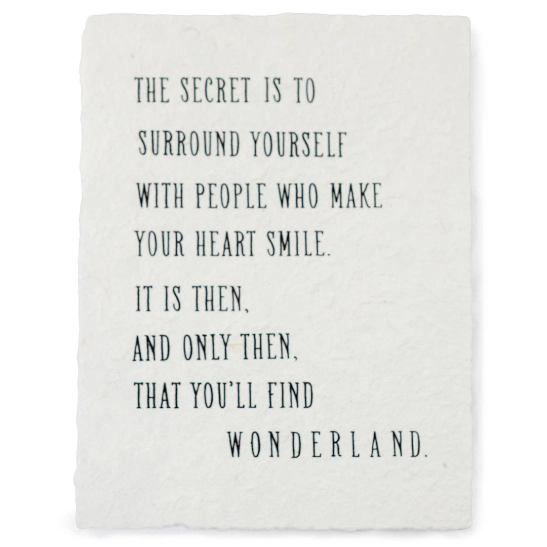 Handmade Paper Print - The Secret Is (Alice In Wonderland)