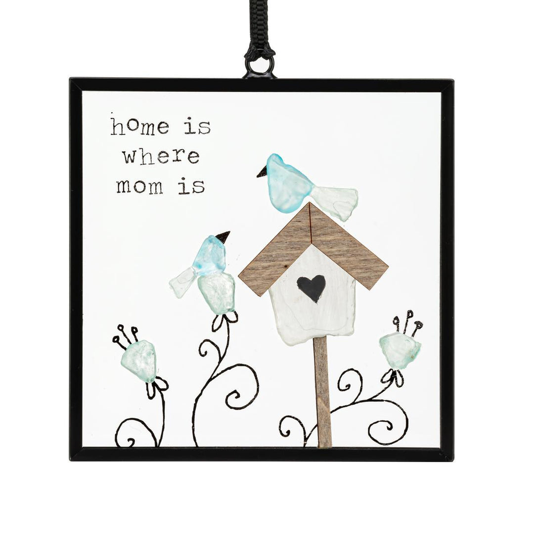 Suncatcher - Home Is Where Mom Is