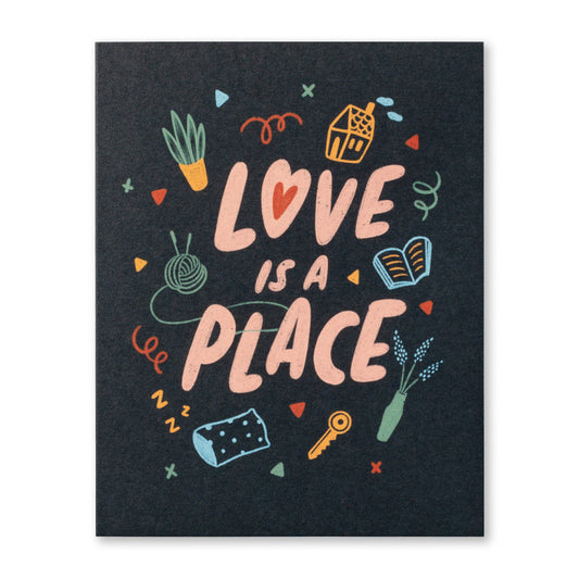 Love is a place. New Home Card