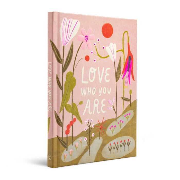 Love Who You Are Inspiration Gift Book
