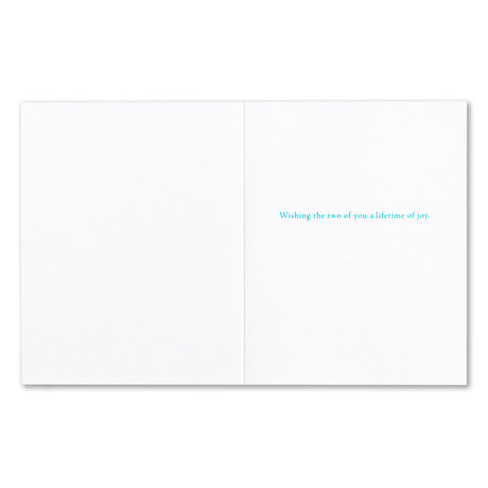 “The best is yet to come.” —Ernest Holmes Wedding Card