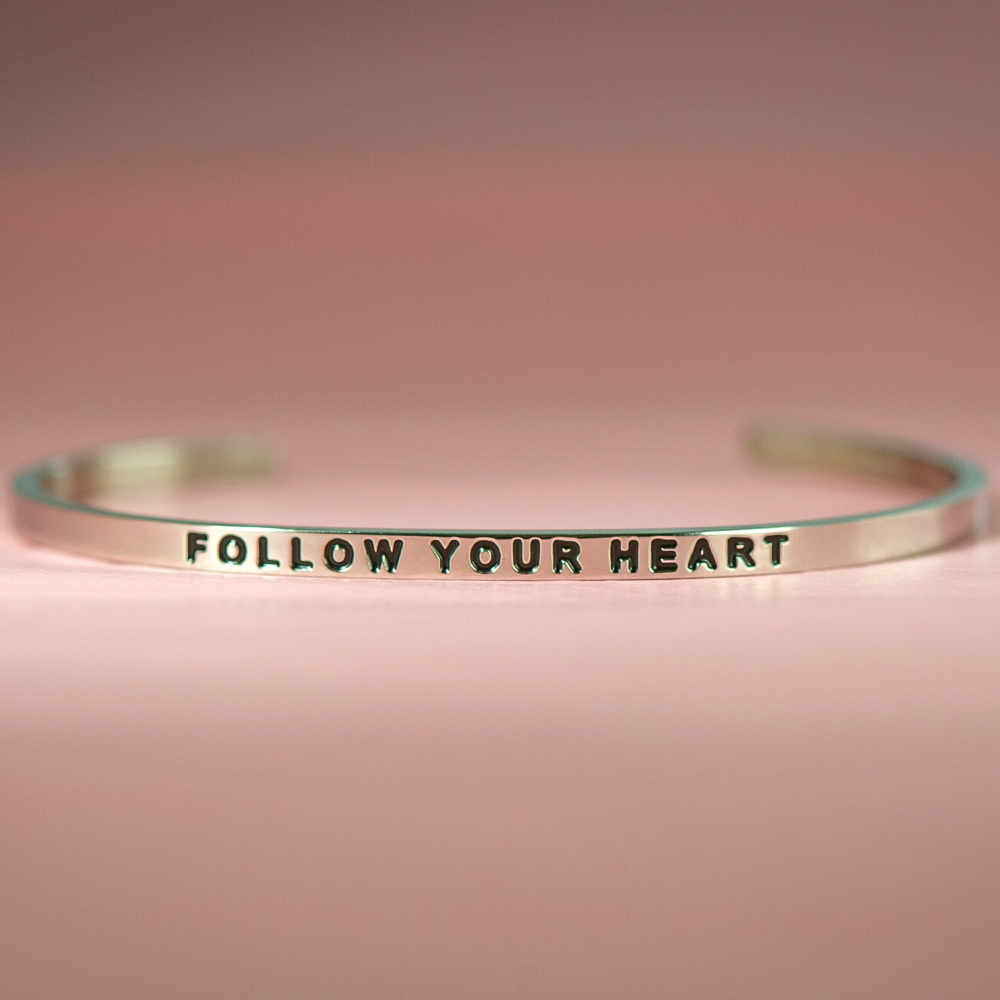 Follow Your Heart