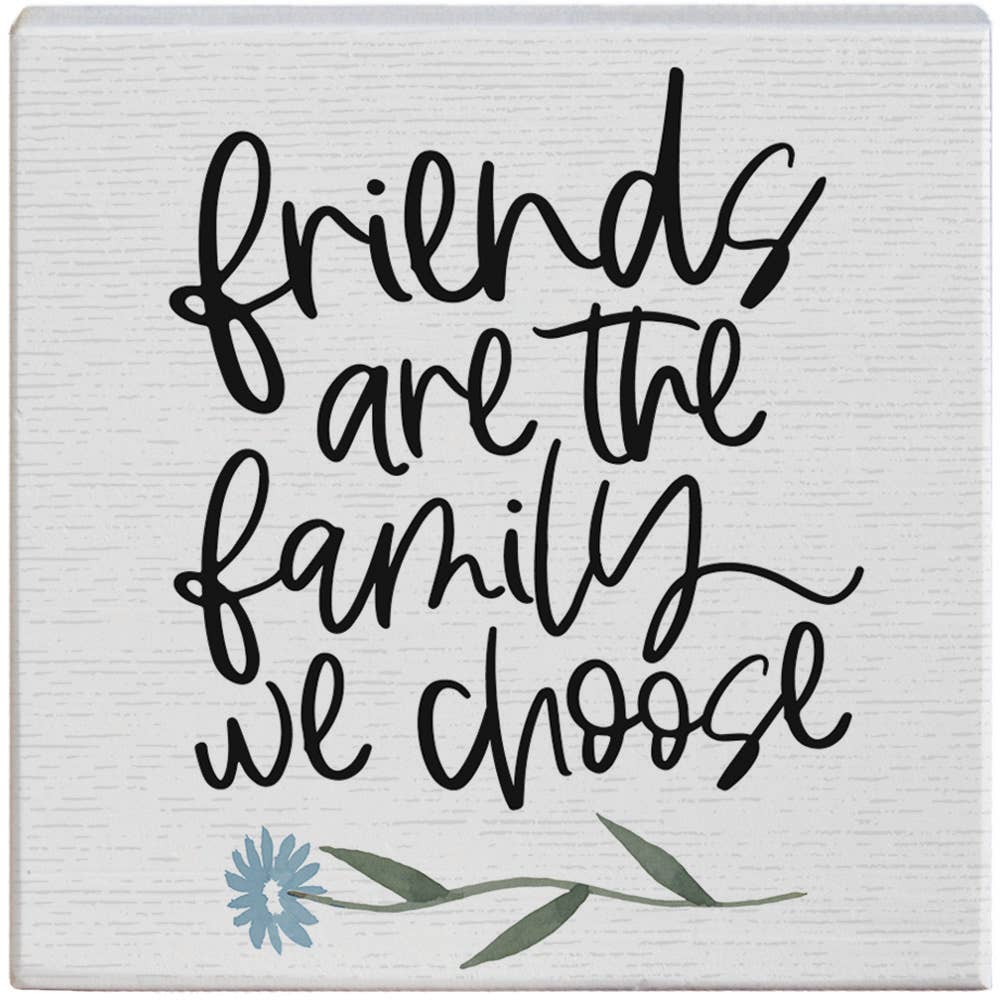 Friends Are Family  - Small Talk Square