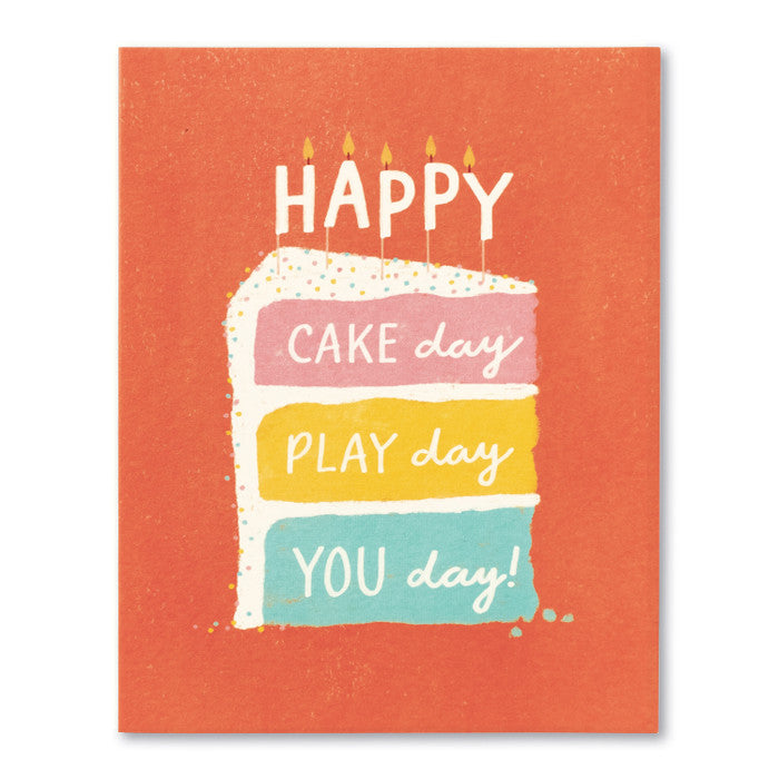 Happy Cake Day, Play Day, You Day! Birthday Card