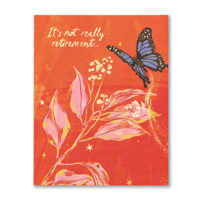 It’s not really retirement... Retirement Card