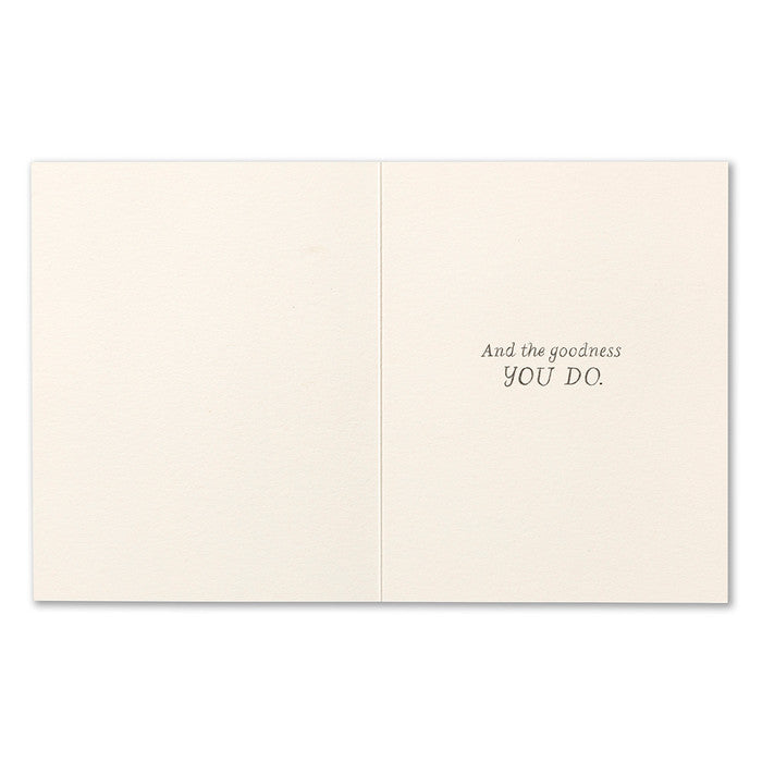 Thank goodness for you. Thank You Card