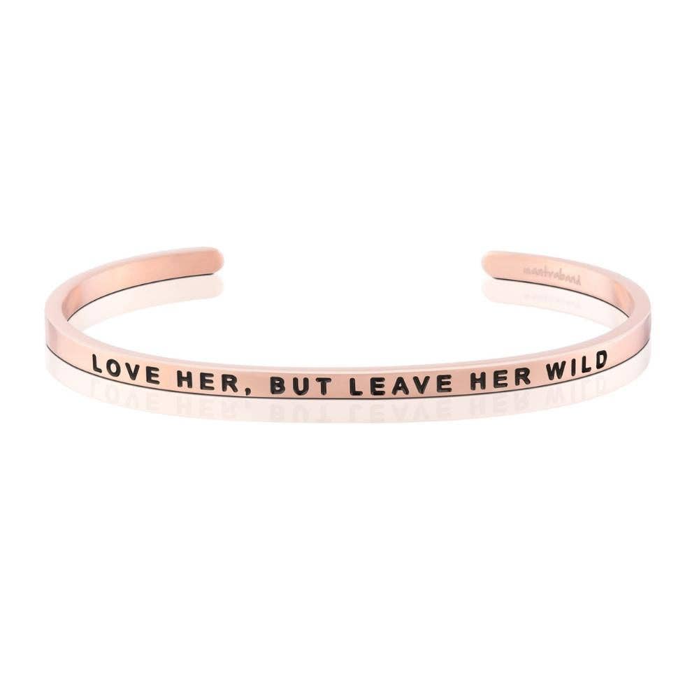 Love Her, But Leave Her Wild