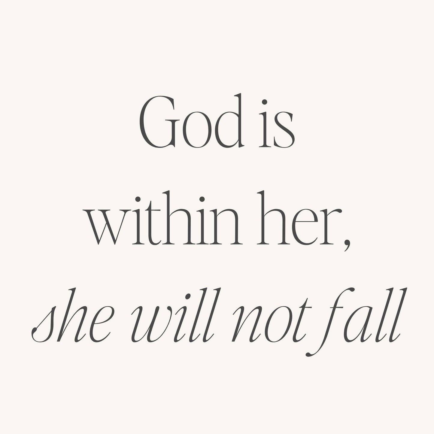 God Is Within Her, She Will Not Fall (within)