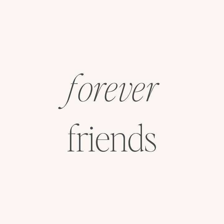 Forever Friends