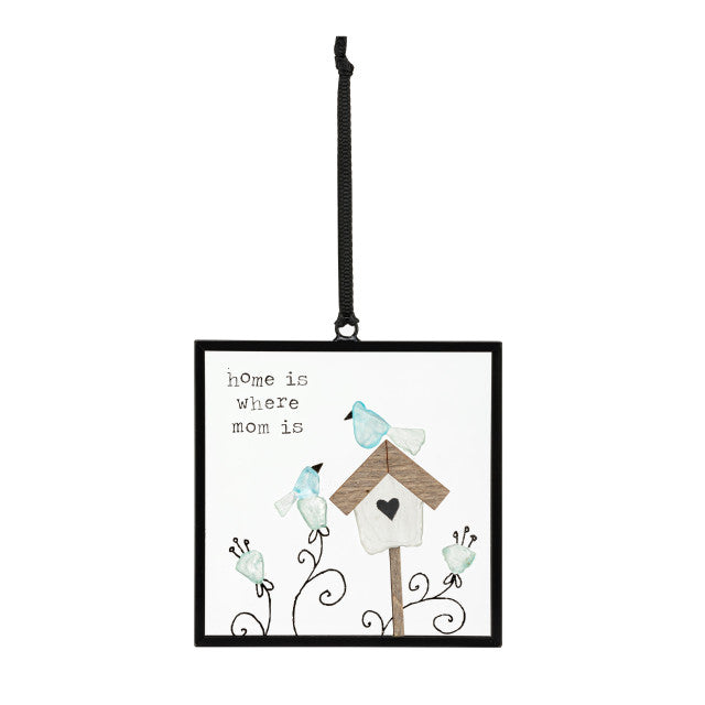 Suncatcher - Home Is Where Mom Is