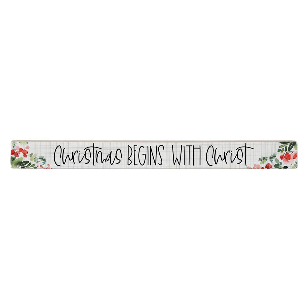 Christmas Begins Christmas Shelf-Sitter Skinny Sign Decor