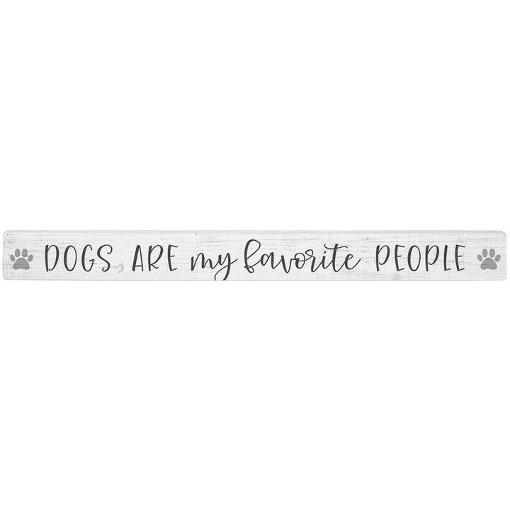 Favorite People Dog Shelf-Sitter Skinny Sign Decor